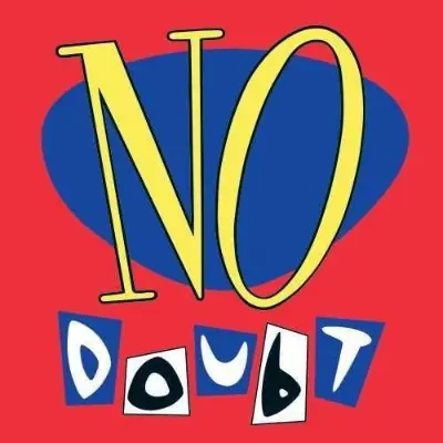 Limited Edition No Doubt (25th Anniversary Edition)