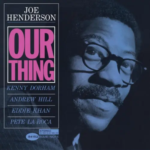Our Thing (Blue Note Classic Vinyl Edition) [1/23/2026] New Arrival
