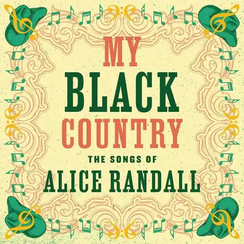 My Black Country: The Songs of Alice Randall Direct From Manufacturer