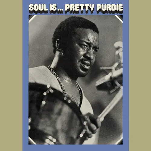 Soul is… Pretty Purdie (Ltd Edition Clear Vinyl) Brand New
